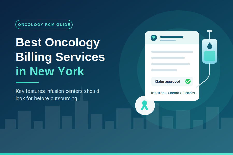 Best Oncology Billing Services in New York for infusion centers